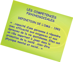 Les compétences psycho-sociales