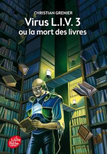 Virus L.I.V.3 ou la mort des livres