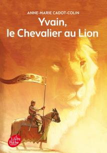 Yvain, le Chevalier au Lion